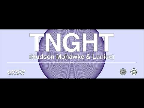 TNGHT (Hudson Mohawke & Lunice) - Bugg'N