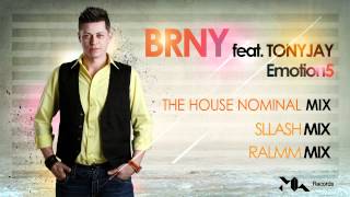 BRNY feat.TonyJay - Emotion5 (The House Nominal Mix)