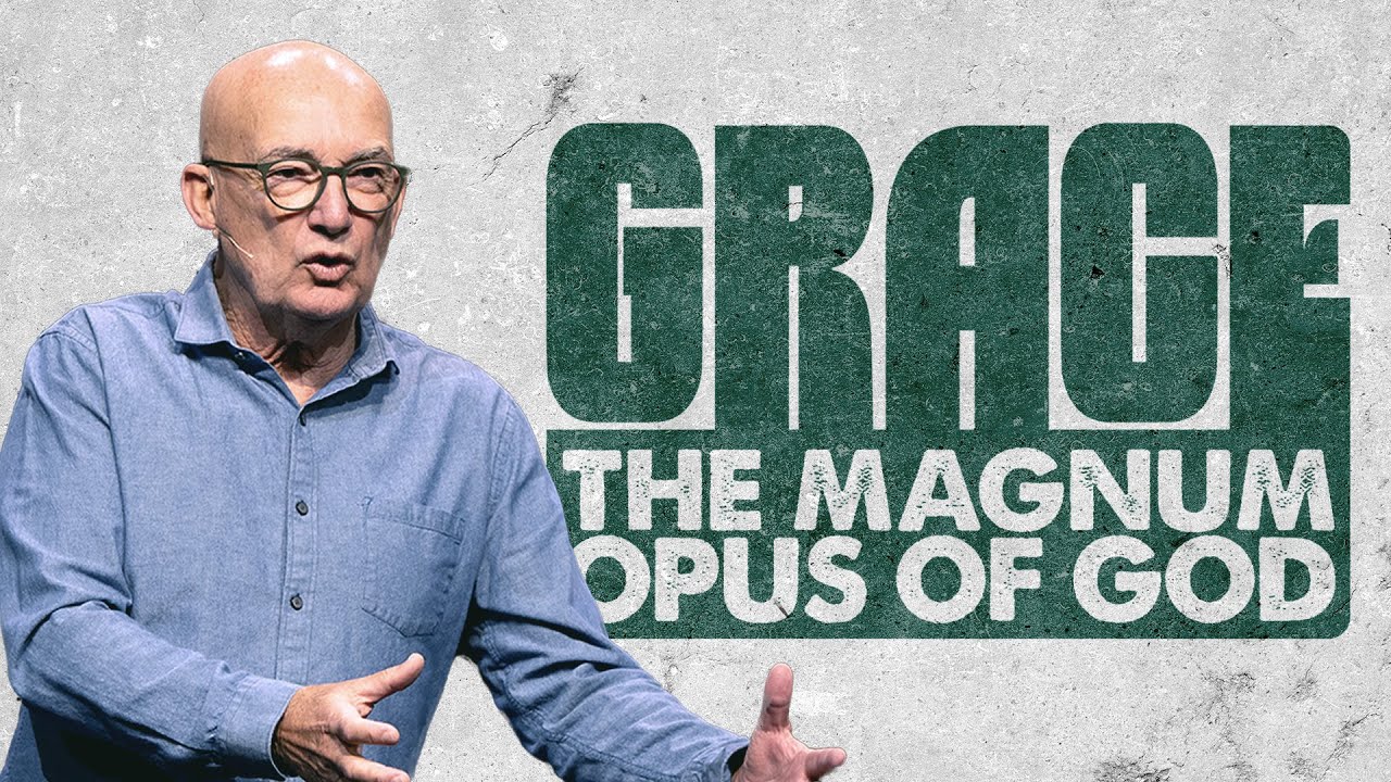 Grace The Magnum Opus of God