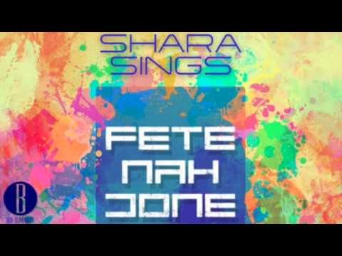 Shara Sings- Fete Nah Done (Anguilla Soca 2016)