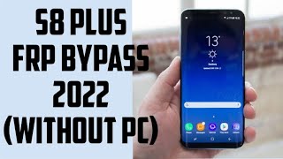 S8 plus frp bypass  || How to bypass google account Samsung s8 plus (2023)
