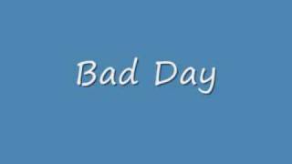R.E.M Bad Day
