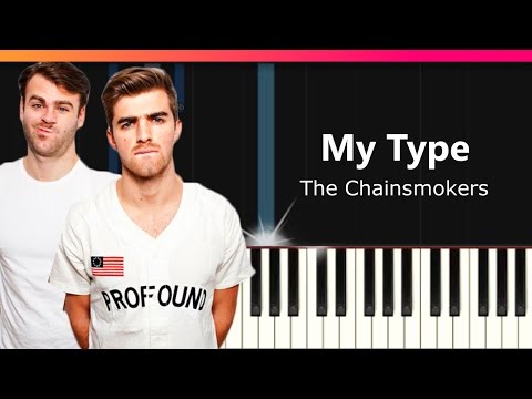 The Chainsmokers - "My Type" ft Emily Warren Piano Tutorial - Chords - How To Play - Cover
