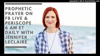 Prophetic Prayer: Burning the Bridges to Your Past | Jennifer LeClaire