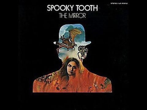 THE MIRROR - SPOOKY TOOTH (Vinyl, Full Album) (ƒɱ's)