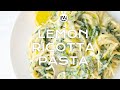 Quick Lemon Ricotta Pasta