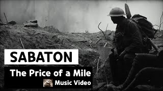 Sabaton - The Price of a Mile (Music Video)