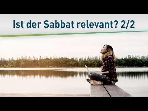 Ist der Sabbat als Ruhetag noch relevant? 2/2 – Bayless Conley