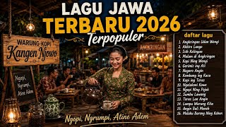 Download lagu Lagu Jawa Terbaru TERPOPULER, Enak Buat Teman Ngopi Kelakar bareng, Ngerumpi, Atine Adem #lagujawa mp3 Download lagu Lagu Jawa Terbaru TERPOPULER, Enak Buat Teman Ngopi Kelakar bareng, Ngerumpi, Atine Adem #lagujawa mp3