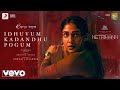Netrikann Idhuvum Kadandhu Pogum Reprise Video Nayanthara Vignesh Shivan Girishh