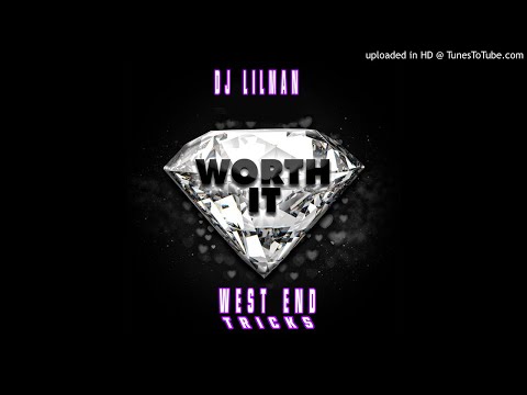 @Djlilman973 Feat West End Tricks - Worth It ( Jersey Club Rmx )