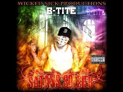B-Tite "Satan's Soldier" Album Preview