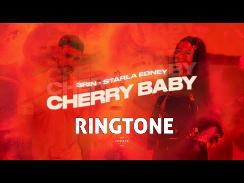 3RIN & Starla Edney - Cherry Baby Ringtone