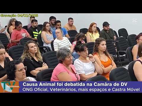 Causa Animal foi tema de Debate na Câmara Municipal de DV