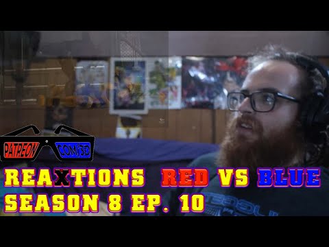 Red Vs.  Blue Season 8: Chapter: 10 | Axel Grave ReaXtions | Reaction Video 3D Productions