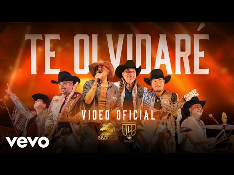 Bronco, The La Planta - Te Olvidaré