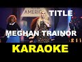 Meghan Trainor - Title - Karaoke