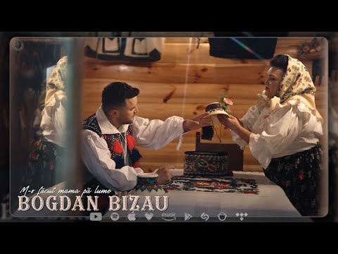 Bogdan Bizau - M-o făcut mama pă lume (Videoclip Oficial)
