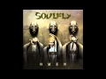 Lethal Injection - Soulfly (Album Version) 