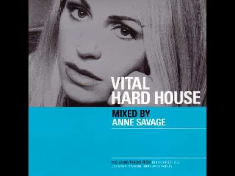 Vital Hardhouse Mixed by Anne Savage 2001