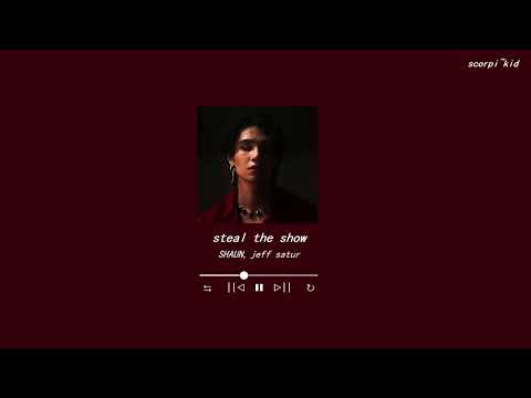 steal the show ✧sped up✧ - shaun + jeff satur