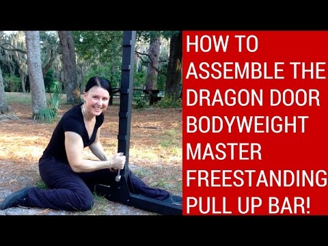 How to Assemble the Dragon Door Bodyweight Master Freestanding Pull Up Bar