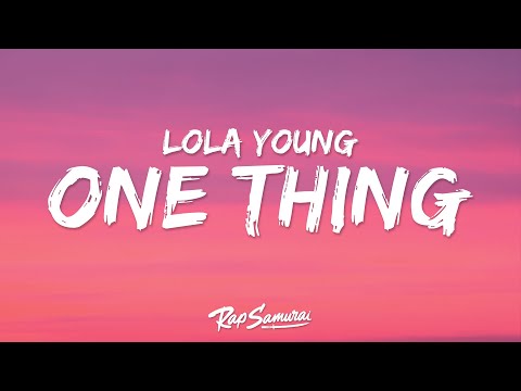 Lola Young - One Thing (Lyrics)