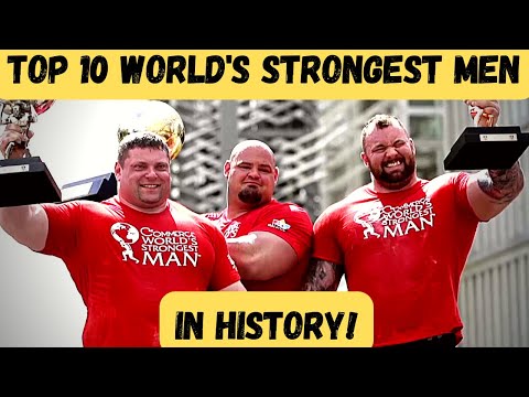The World's STRONGEST Men of ALL TIME!