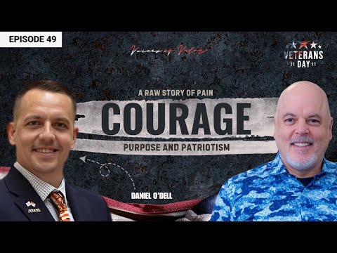 Daniel O’Dell’s : From Trauma to Purpose: Powerful Veteran Story | Ep. 49