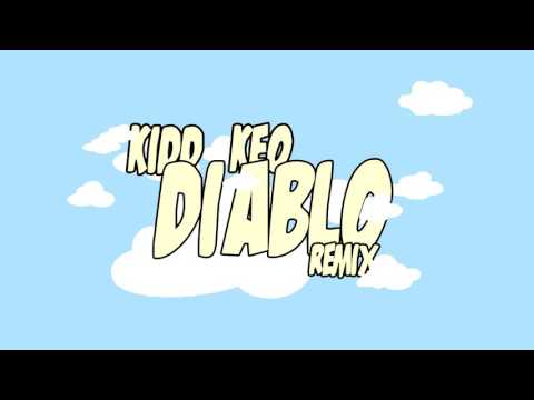 KIDD KEO - DIABLO (REMIX) FREESTYLE 2015 INEDITO