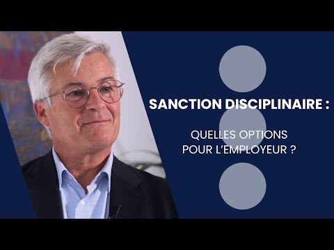 Sanction disciplinaire : Quelles options pour l'employeur ?