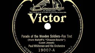 1923 Paul Whiteman - Parade Of The Wooden Soldiers