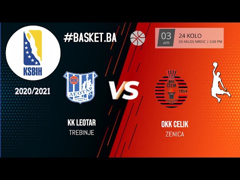 KK Leotar vs OKK Čelik - KSBIH - 2020/2021