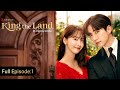 King The Land Episode 1 In Hindi Urdu Dubbing Korean Drama