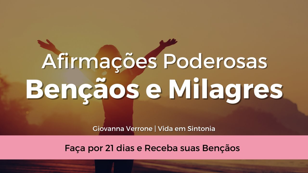 Afirmações Positivas para Atrair Bençãos e Milagres ☀️Elevar Vibração