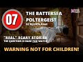 Scary Stories - The Battersea Poltergeist