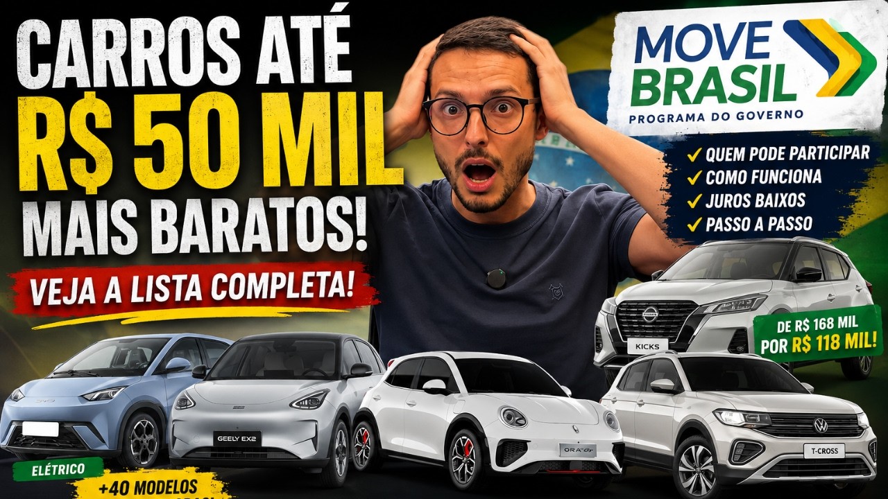 Carro Com R$ 50 mil de Desconto? O Que Ninguém te Conta Sobre o Move Brasil