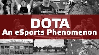 "Dota - An eSports Phenomenon" documentary (powered by SteelSeries)