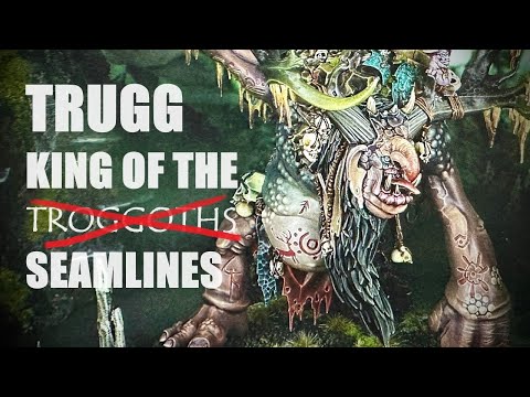 Trugg King of the Troggoths - How to fix those gaps!