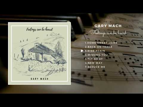 Gary Mach - Feelings can be heard [Album 2010]
