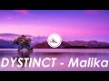 DYSTINCT - Malika | ديستينكت - مليكة (Lyrics)
