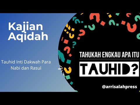 Tauhid Inti Dakwah Para Nabi dan Rasul