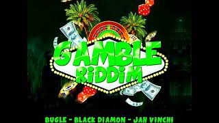 Gamble Riddim Mix (Full) Feat. JahVinci, Bugle, Maka Diamond ( Sam Diggy Music) (Nov. 2017)