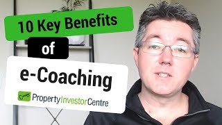 The top 10 Key Reasons that Clients choose our e-Coaching for Property Investment Mentoring