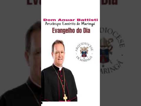 Evangelho do dia 18/06/2020 - Dom Anuar
