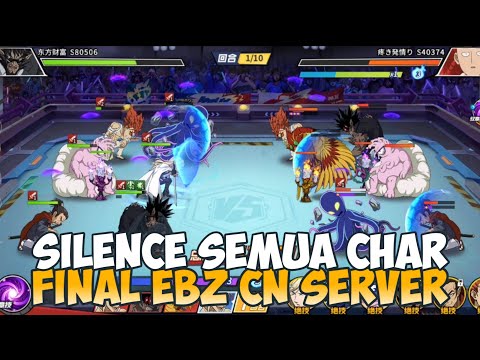 SILENCE SEMUA CHAR FINAL EBZ CN SERVER | One Punch Man: The Strongest
