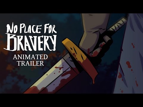 Видео No Place for Bravery #1
