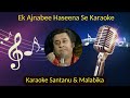 Ik Ajnabee Haseena Se Karaoke With Lyrics Ajnabee Rajesh Khanna Zeenat
