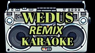 Download lagu Wedus karaoke no vocal mp3