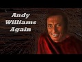 Andy Williams........Again..